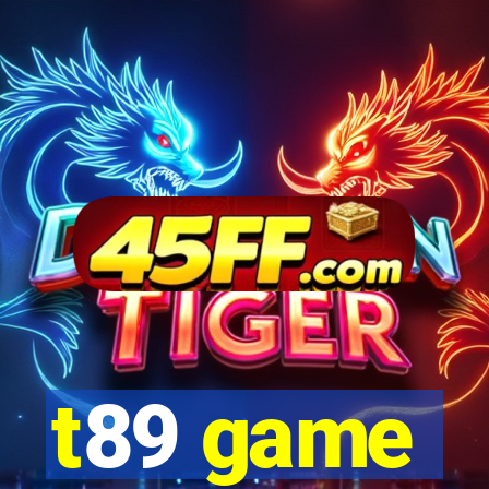 t89 game